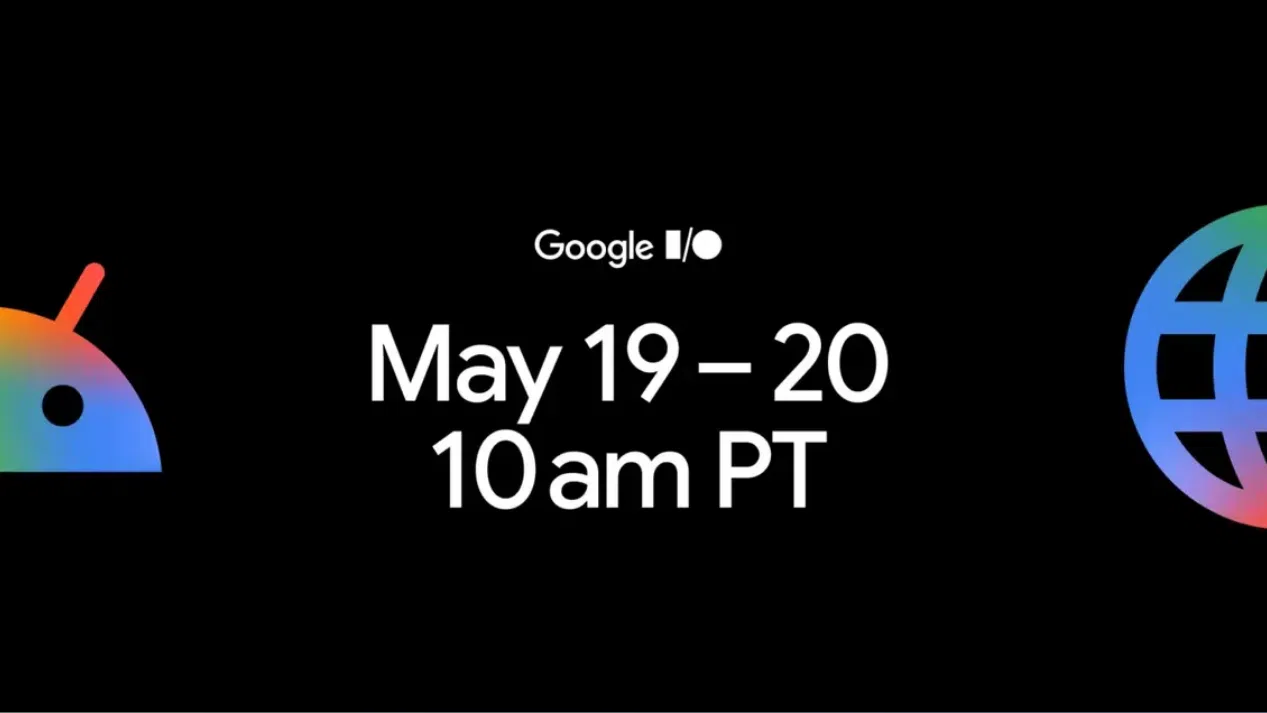 Google I/O 2026 пройдет 19-20 мая: ожидаются Android 17 и ИИ-новинки